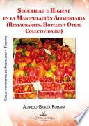 libro Seguridad E Higiene En La ManipulaciÓn Alimentaria (restaurantes, Hoteles Y Otras Colectividades)